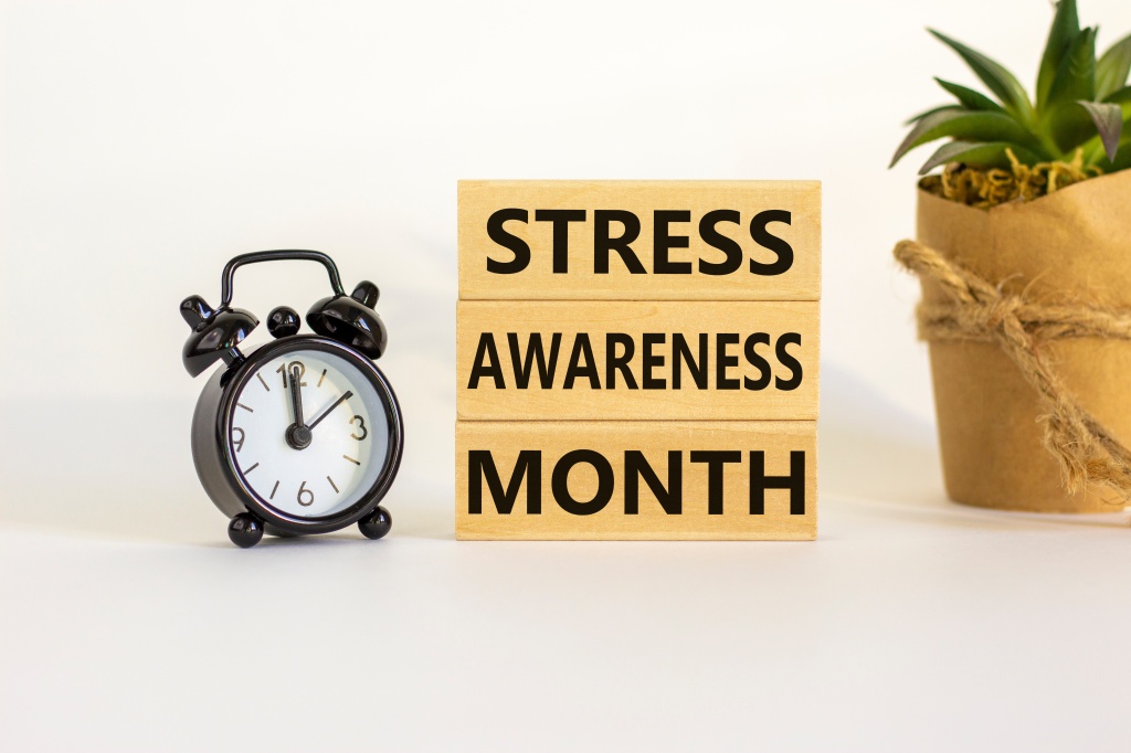 How To Observe Stress Awareness Month At Work – David Skriloff